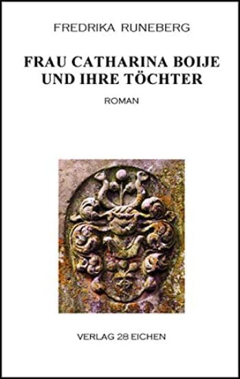 Frau Catharina Boije und ihre Töchter