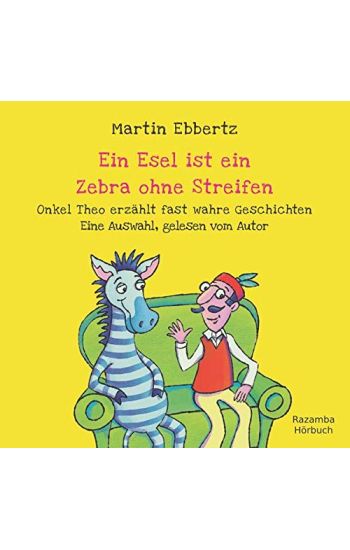 Ein Esel ist ein Zebra ohne Streifen