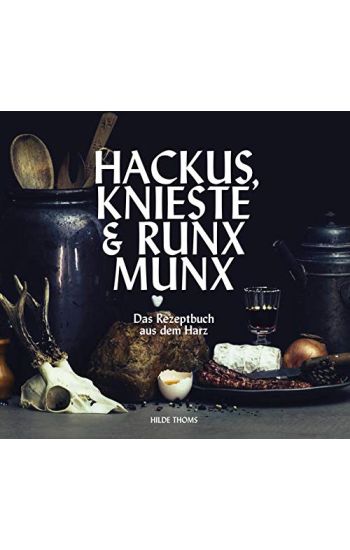 HACKUS KNIESTE & RUNX MUNX