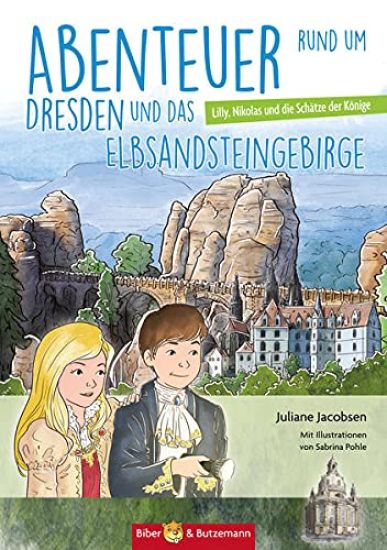 Abenteuer rund um Dresden und das Elbsandsteingebirge