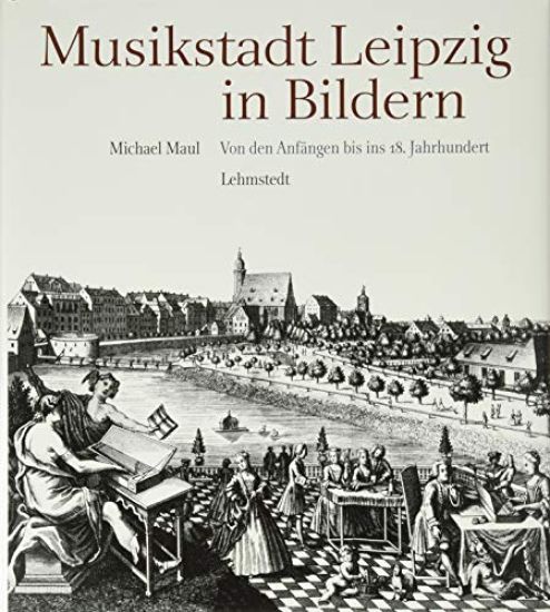 Musikstadt Leipzig in Bildern