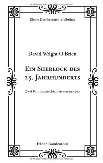 Ein Sherlock des 25. Jahrhunderts