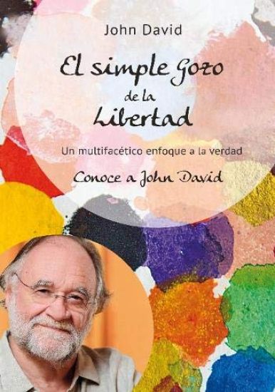 El simple Gozo de la Libertad