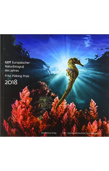 GDT Europäischer Naturfotograf des Jahres und Fritz Pölking Preis 2018