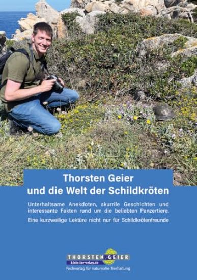 Thorsten Geier und die Welt der Schildkröten