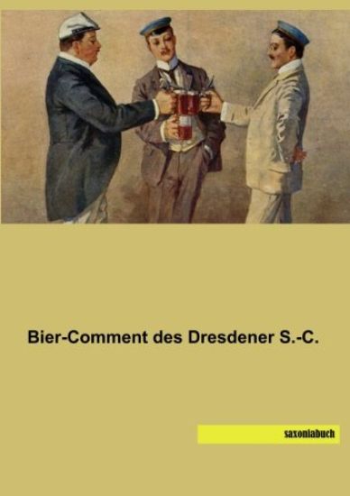 Bier-Comment des Dresdener S.-C.
