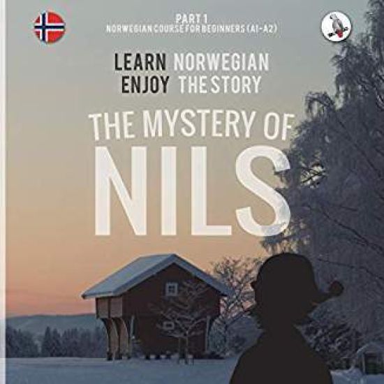 The Mystery of Nils. Part 1 - Norwegian Course for Beginners. Learn Norwegian - Enjoy the Story
