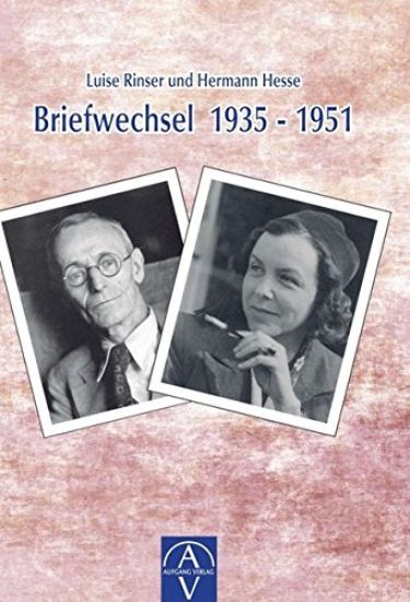 Luise Rinser und Hermann Hesse, Briefwechsel 1935-1951
