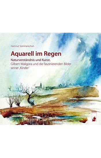 Aquarell im Regen