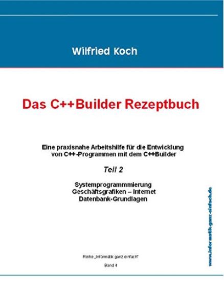 Das C++Builder Rezeptbuch, Teil 2