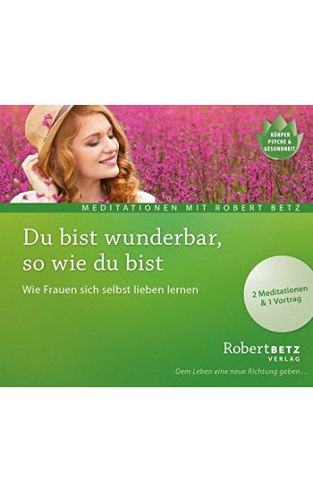 Du bist wunderbar so wie du bist - Meditations-CD