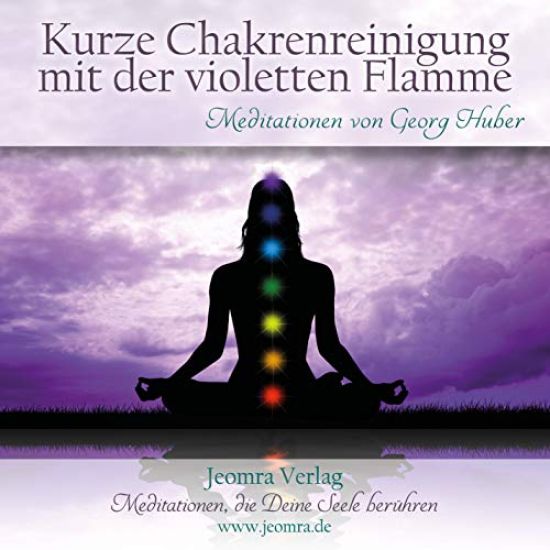 Kurze Chakrenreinigung mit der violetten Flamme - Audio-CD