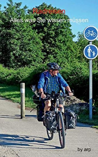 Radreisen - Alles, was Sie wissen müssen