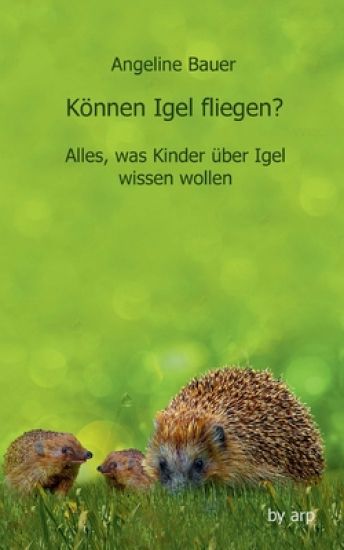 Können Igel fliegen?