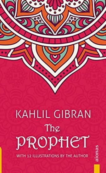 The Prophet. Kahlil Gibran. With 12 Illustrations by the Author