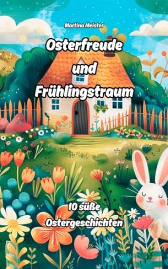 Osterfreude und Frühlingstraum