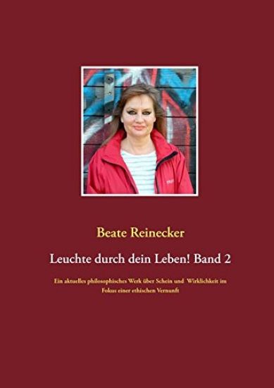 Leuchte durch dein Leben! Band 2