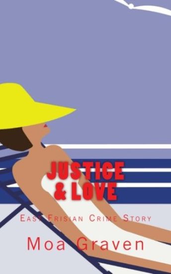 Justice and Love: East Frisian Crime Story