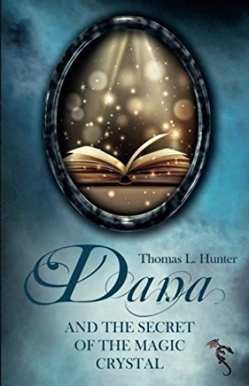 Dana and the secret of the magic crystal