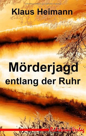 Mörderjagd entlang der Ruhr