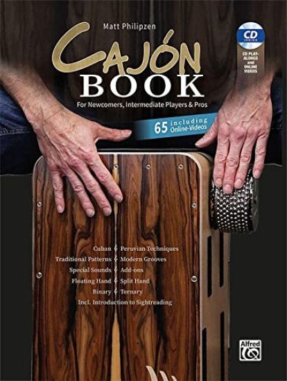 Matt Philipzen Cajón Book: For Newcomers, Intermediate Players & Pros: Including Audio CD & 65 Online Videos, Book, CD & Online Video