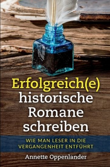 Erfolgreich(e) historische Romane schreiben
