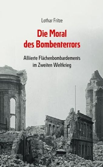 Die Moral des Bombenterrors