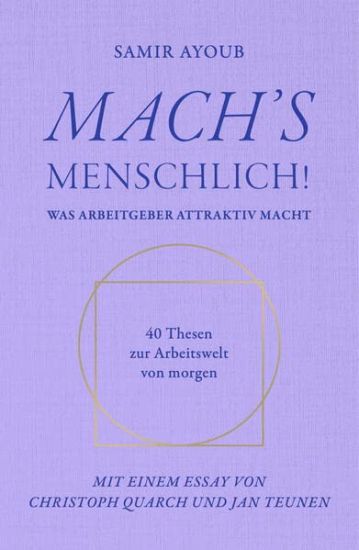 MACH'S MENSCHLICH!