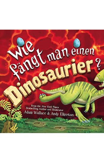 Wie fängt man einen Dinosaurier