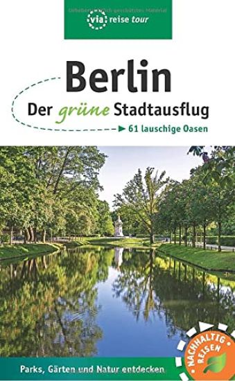 Berlin - Der grüne Stadtausflug