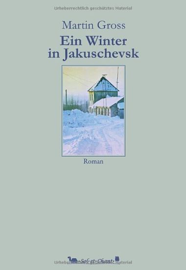 Ein Winter in Jakuschevsk