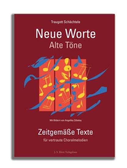 Neue Worte, alte Töne