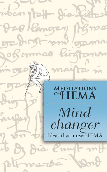 Mind Changer: Meditations on HEMA