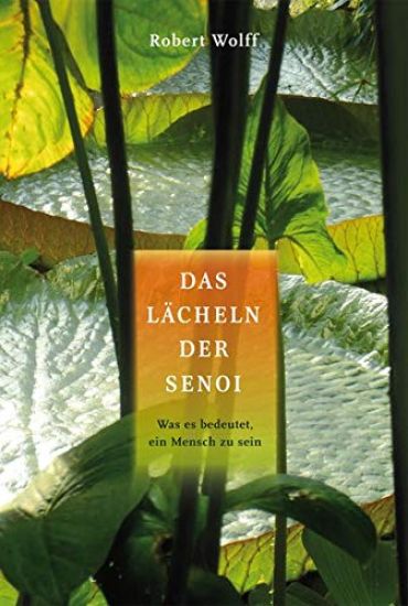 Das Lächeln der Senoi
