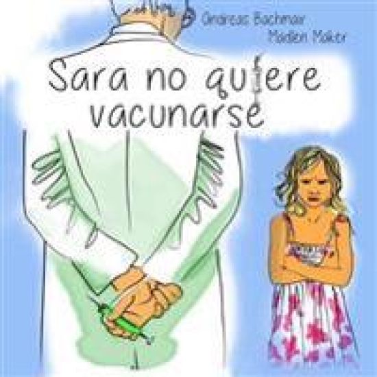 Sara no quiere vacunarse