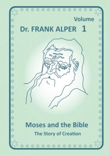 Moses and the Bible, Volume 1