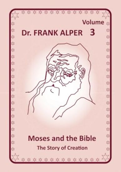 Moses and the Bible, Volume 3