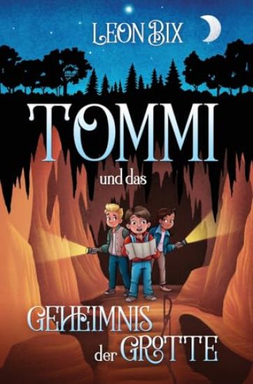 Tommi und das Geheimnis der Grotte