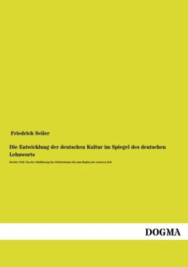 Die Entwicklung der deutschen Kultur im Spiegel des deutschen Lehnworts
