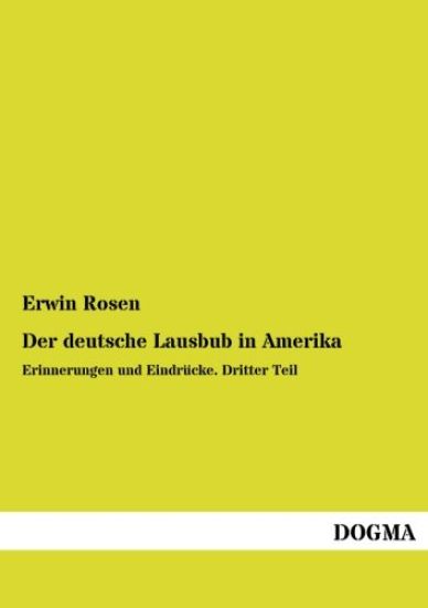 Der deutsche Lausbub in Amerika