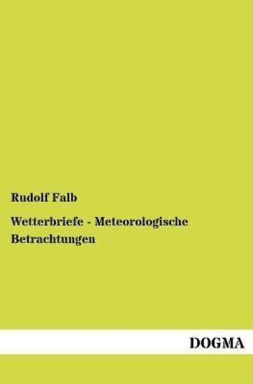 Wetterbriefe - Meteorologische Betrachtungen