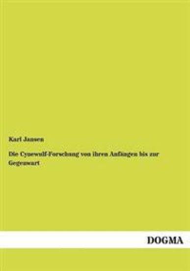 Die Cynewulf-Forschung von ihren Anfängen bis zur Gegenwart