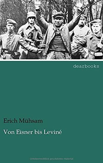 Von Eisner bis Leviné