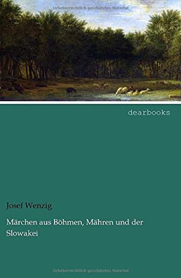 Märchen aus Böhmen, Mähren und der Slowakei