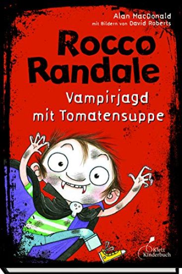 Rocco Randale 10. Vampirjagd mit Tomatensuppe