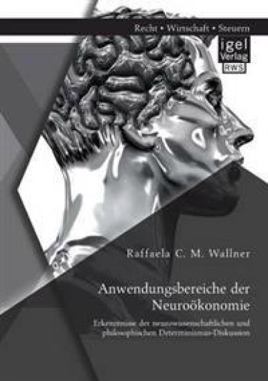 Anwendungsbereiche der Neuroökonomie