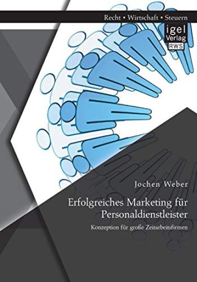 Erfolgreiches Marketing für Personaldienstleister