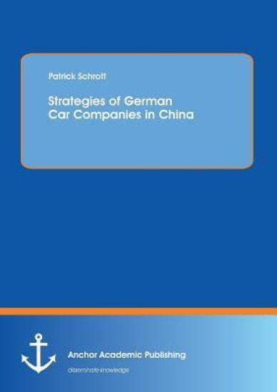 Strategies of German Car Companies in China