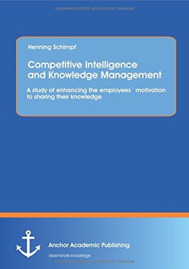 Competitive Intelligence and Knowledge Management