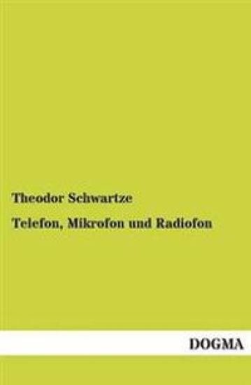Telefon, Mikrofon und Radiofon